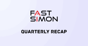 success story thumbnail of Fast Simon Quarterly Recap
